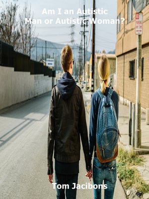 cover image of Am I an Autistic Man or Autistic Woman?